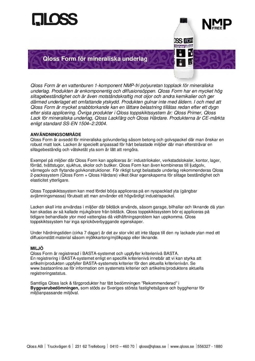 Qloss Form – Helmatt golvlack